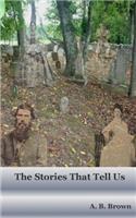 The Stories That Tell Us