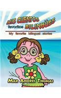 Mis Cuentos Favoritos Bilingues. My Favorite Bilingual stories