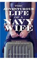Adventurous Life Of A Navy Wife