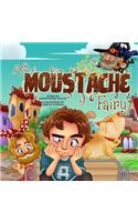 The Moustache Fairy