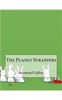 The Planet Strappers