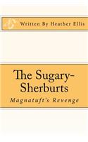 Sugary-Sherburts - Magnatuft's Revenge
