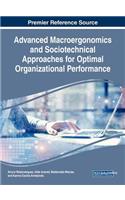 Advanced Macroergonomics and Sociotechnical Approaches for Optimal Organizational Performance