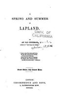 A Spring and Summer in Lapland