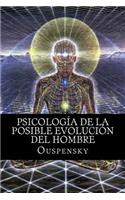 Psicología de La Posible Evolución Del Hombre: (Spanish)