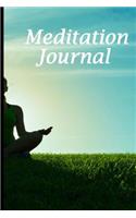 Meditation Journal: Nature's Way, Green Grass Grows, Lined Journal, Blank Book 6 X 9, 150 Pages for Mindfulness Reflection, Insight Meditation and Stress Relief