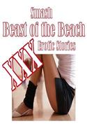 smash Beast of the Beach XXX Erotic Stories