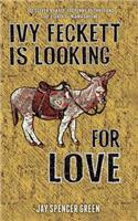 Ivy Feckett is Looking for Love