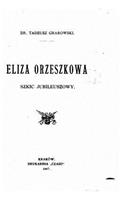 Eliza Orzeszkowa, Szkic Jubileuszowy