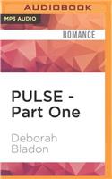 Pulse - Part One