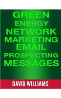 Green Energy Network Marketing MLM Email Prospecting Messages