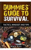 Dummies' Guide to Survival