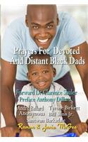 Prayers for Devoted and Distant Black Dads