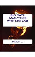 Big Data Analytics with MATLAB