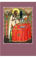 The Byzantine Liturgy Revised