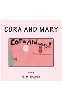 Cora and Mary