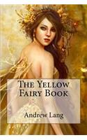 The Yellow Fairy Book Andrew Lang