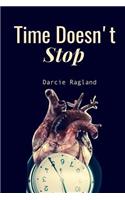 Time Doesn't Stop: Even If The Clock Breaks