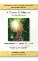 A Course in Miracles: What If We All Go to Heaven?