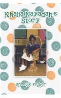 Khalia Nayadah'S Story
