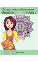 Disegni divertenti antistress - Mándala - Volume 5