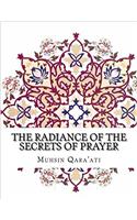 The Radiance of the Secrets of Prayer
