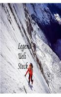 Legend - Ueli Steck: The Greatest Soloist