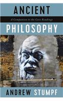 Ancient Philosophy: A Companion to the Core Readings