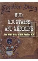 Mud, Mountains and Medicine