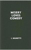 Misery Loves Comedy