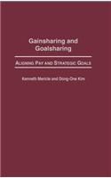 Gainsharing and Goalsharing