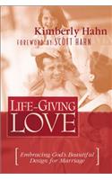 Life-Giving Love