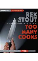 Too Many Cooks: A Nero Wolfe Mystery(Nero Wolfe Mysteries (Audio))