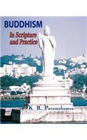 Buddhism in Scripture and Practice