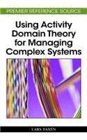 Using Activity Domain Theory for Managing Complex Systems