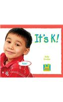 It's K !