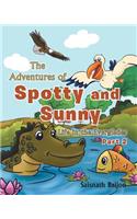 The Adventures of Spotty and Sunny