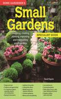 Small Gardens: Specialist Guide