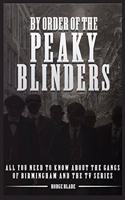 By Order of the Peaky Blinders