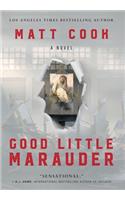 Good Little Marauder