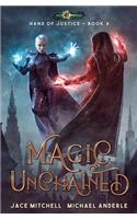 Magic Unchained