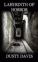 A Labyrinth of Horrors
