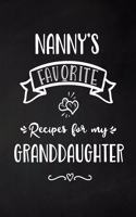 Nanny's Favorite, Recipes for My Granddaughter: Keepsake Recipe Book, Family Custom Cookbook, Journal for Sharing Your Favorite Recipes, Personalized Gift, Chalkboard Black and White