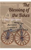 The Blessing of the Bikes & Other Life-Cycles