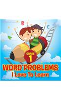 Grade 1 Word Problems I Love To Learn