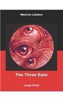 The Three Eyes: Large Print