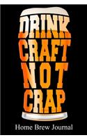 Drink Craft Not Crap