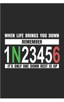 When Life Brings You Down