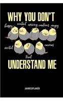 Why You Don't Understand Me Jahresplaner