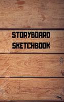 Storyboard Sketchbook: Storyboard Sketchbook Journal Novelty Gift for Creative Diary for Film Director, Blank panels Draw or Write In Ideas